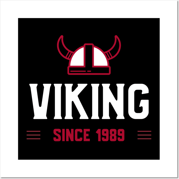 Viking Since 1989 Wall Art by SybaDesign